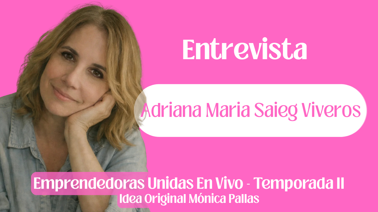 Adriana María Saieg Viveros